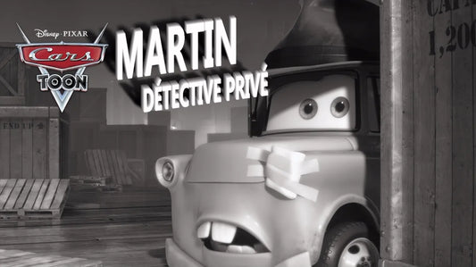Cars Toon Episode 9 : Martin Détective (Mater, Private Eye)